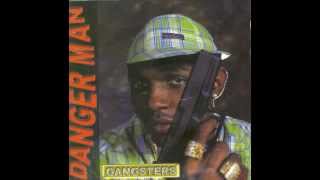 Danger Man  Moriras El Domingo Gangsters [upl. by Tawnya188]