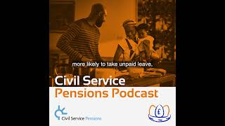 Civil Service Pensions Podcast  Season 3 Episode 2 [upl. by Hester]