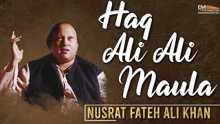 Haq Ali Ali Maula  Nusrat Fateh Ali Khan Songs  Songs Ghazhals And Qawwalis [upl. by Lorsung]