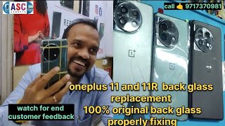 OnePlus 11 and OnePlus 11R back glass replacement properly fixing 100 original back glass oneplus [upl. by Avehstab]