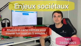 TIPE 2020 ENJEUX SOCIETAUX  Analyse des thématiques pour trouver ton sujet [upl. by Anahsar]