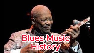 The History Of The Birth Of Blues Music [upl. by Rebmac]