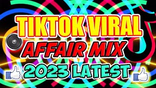 NONSTOP TIKTOK VIRAL  NONSTOP AFFAIR MIX 2023  Elevate x Family affair [upl. by Darmit619]