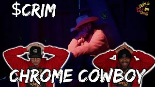 SCRIM IS JUST DIFFERENT  Scrim  Chrome Cowboy Reaction [upl. by Yehsa]