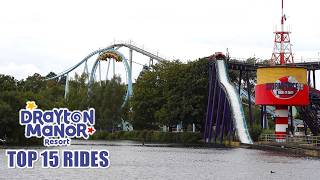 Top 15 Rides at Drayton Manor [upl. by Mayor616]