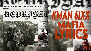 Kman 6ixx  Mafia Lyrics [upl. by Ahsat]