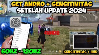 SET ANDRO BRUTAL 60HZ  120HZ👽☠️SENSITIVITAS FF AUTO HEADSHOT 2024 SETELAH UPDATE  WORK SEMUA HP [upl. by Hannie110]