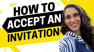 How to Accept an Invitation in English [upl. by Aihsenod676]