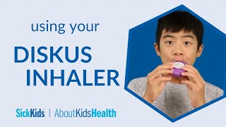 How to take the diskus inhaler  AboutKidsHealth at The Hospital for Sick Children [upl. by Sutsugua116]