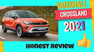 VAUXHALL CROSSLAND REVIEW 2021 [upl. by Amekahs]