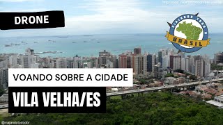 Vila VelhaES  Drone  Viajando Todo o Brasil [upl. by Sopher244]