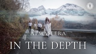 ATMASFERA  In the Depth  Yoga Meditation Music Relaxing Music Powerful Mantras Calming Music [upl. by Waiter239]