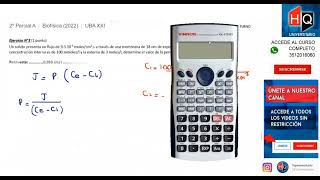 2022  SEGUNDO PARCIAL  TEMA A  BIOFISICA  UBA XXI [upl. by Anoerb]
