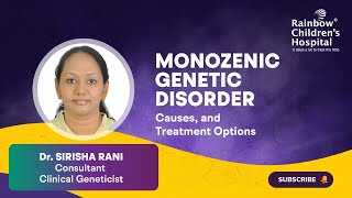 quotMonogenic Genetic Disorderquot topic discussed by Dr Sirisha Rani Consultant Clinical Geneticist [upl. by Massarelli746]