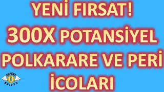 POLKARARE VE PERI TOKEN ÖN SATIŞ 300 X POTANSİYEL GATEIO STARTUP COİNLER  Expert Kripto [upl. by Soalokcin130]