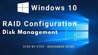 RAID  Redundant Array of Independent Disks  Windows 10  Disk Management [upl. by Golding409]