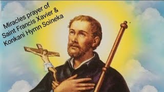 Miracles prayer of Saint Francis Xavier amp Hymn Soineka  Inception of RelicsBlessing of GoenchoSaib [upl. by Adelaide323]