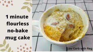 1minute flourless nobake mug cake  microwave cake  peanut butter cake  Low carb with Reg [upl. by Even259]