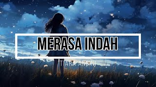 Tiara Andini  Merasa Indah Lirik [upl. by Anaxor108]