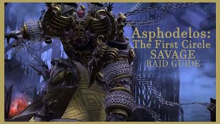 Asphodelos The First Circle Savage Raid Guide [upl. by Marcus305]