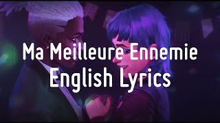 Ma Meilleure Ennemie English Lyrics  Stromae Pomme Arcane Season 2 Soundtrack [upl. by Harp]