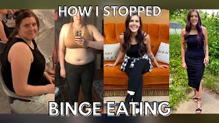 HOW I STOPPED BINGE amp EMOTIONAL EATING  How I Overcame Binge Eating [upl. by Mcmillan]