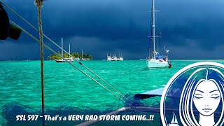 SSL597  Thats a VERY BAD STORM COMING [upl. by Engamrahc201]