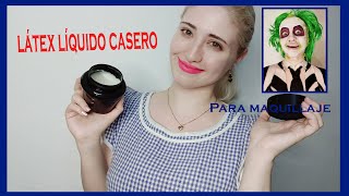 Cómo preparar LÁTEX líquido casero para maquillaje [upl. by Muriel201]