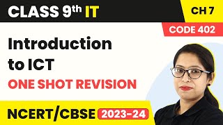 Introduction to ICT  One Shot Revision  Class 9 Information Technology Chapter 7 [upl. by Anjanette]