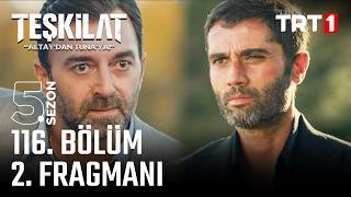 Teşkilat 116 Bölüm 2 Fragmanı trt1 [upl. by Ainslie]