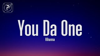 Rihanna  You Da One Lyrics [upl. by Goldfinch]