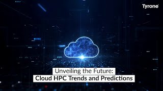 Unveiling the Future Cloud HPC Trends and Predictions [upl. by Teage546]