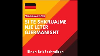 Si te shkruajme nje leter gjermanisht Provimet Geothe A1 [upl. by Ogg]