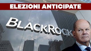 CADE IL GOVERNO SCHOLZ  via libera a BLACK ROCK per comprarsi la Germania [upl. by Redmer]