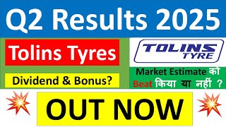 TOLINS TYRES Q2 results 2025  TOLINS TYRES results today  TOLINS TYRES Share News  TOLINS TYRES [upl. by Muslim]