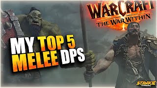 My Top 5 Melee DPS in The War Within  TWW BETA [upl. by Keiko]