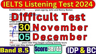 VERY HARD IELTS LISTENING TEST FOR 16 NOVEMBER amp 23 NOVEMBER 2024 WITH ANSWERS  IELTS LISTENING [upl. by Sarazen464]