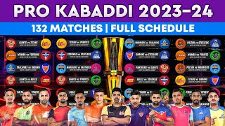 Pro Kabaddi Season 10 Schedule  PKL 202324 All Matches  Pro Kabaddi Schedule 2023 [upl. by Robma]