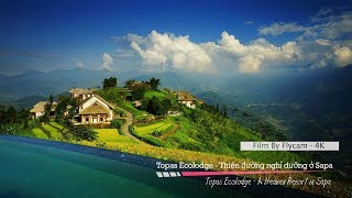 Topas Ecolodge  A Heaven Resort In Sapa  Vietnam [upl. by Arised]