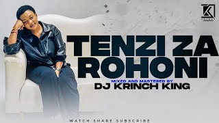 NYIMBO ZA TENZI ZA ROHONI MIX  NYIMBO ZA WOKOVU 2023  DJ KRINCH KING [upl. by Rivard]