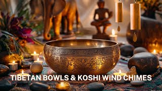 Tibetan Singing Bowls  Koshi 🪔 Eliminate negative energy  Attract Love Luck and Money [upl. by Clark882]