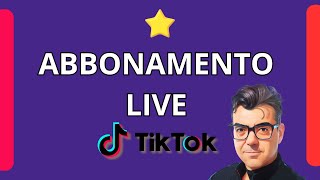 TikTok Live Come attivare lABBONAMENTO LIVE con vantaggi personalizzati  spiegato semplice [upl. by Arrim184]