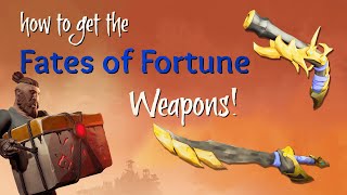 How to get the Fates of Fortune Weapon Set  Sea of Thieves [upl. by Balthazar]