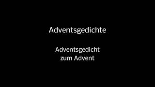 19 Adventsgedichte  Adventsgedicht mit Hintergrundmusik [upl. by Nnairac]