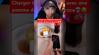 CHARGER TON TÉLÉPHONE AVEC UNE POMME DE TERRE ET DU COCA 💀😂 [upl. by Neliak51]