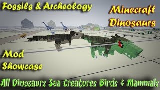 Minecraft Dinosaurs Fossils and Archeology Mod Showcase All Dinosaurs and Creatures [upl. by Llertal]