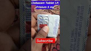 Clobazam Tablet IP Frisium 5 mg  क्लोबेजम टैबलेट आईपी फ्रिजियम shorts shortvideo youtubeshorts [upl. by Nyra]