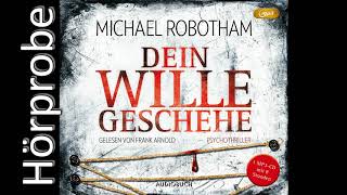 Michael Robotham Dein Wille geschehe Hörprobe [upl. by Lexa]