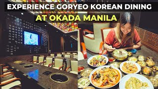 Goryeo Korean Dining Experience At Okada Manila With Eatigo [upl. by Eloci72]