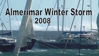 Almerimar Marina 2008 winds gusting 65  knots [upl. by Sinned]